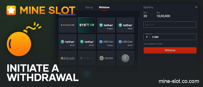Make a withdrawal at the casino after playing mine slot