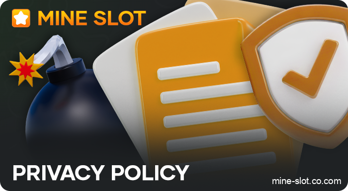 Privacy Policy at Mine Slot
